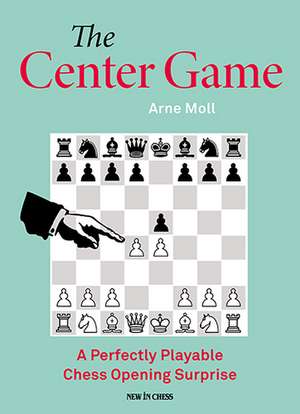 The Center Game de Arne Moll