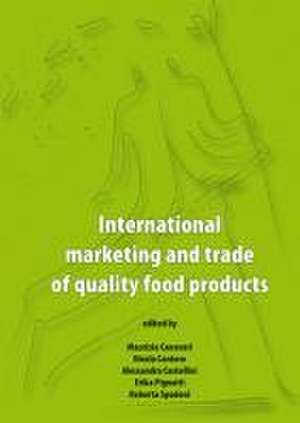 International marketing and trade of quality food products de Alessandra Castellini