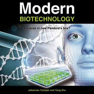 Modern biotechnology: Panacea or new Pandora's box? de Johannes Tramper