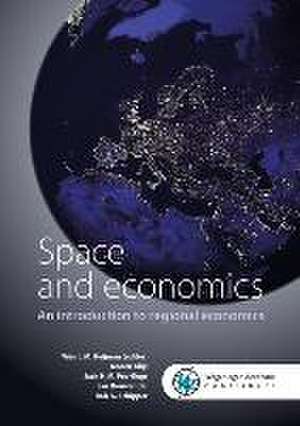 Space and economics
: An introduction to regional economics de W.J.M. Heijman