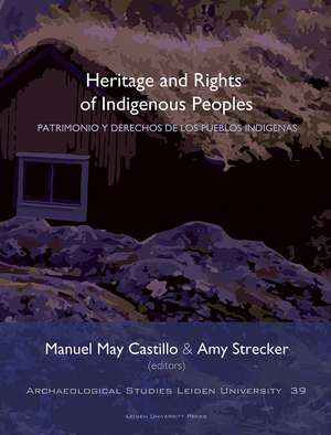 Heritage and Rights of Indigenous Peoples de Manuel May Castillo