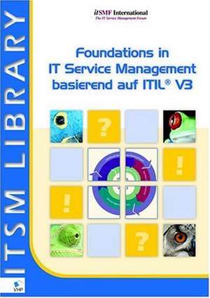 Foundations in IT Service Management: Basierend Auf ITIL V3 de Jan Van Bon