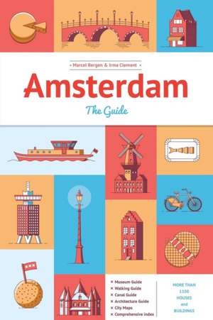 Amsterdam The Guide de Marcel Bergen