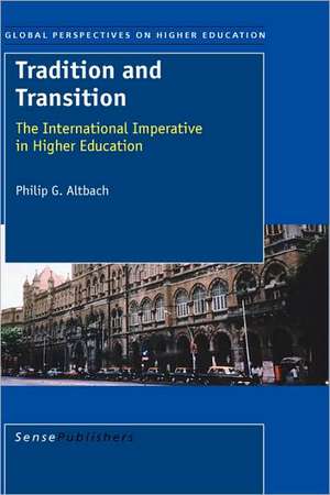 Tradition and Transition de Philip Altbach