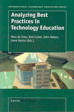 Analyzing Best Practices in Technology Education de Marc J. de Vries