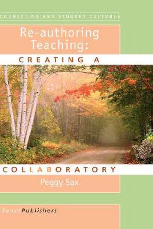 Re-Authoring Teaching de Sax Peggy