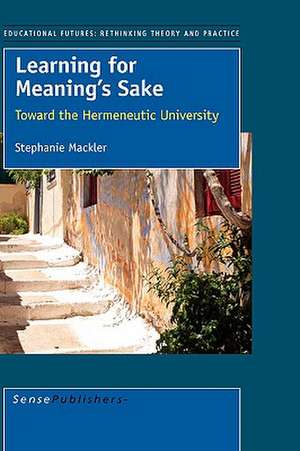 Learning for Meaning's Sake de Stephanie Mackler