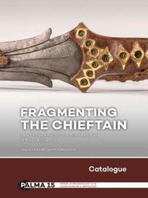 Fragmenting the Chieftain ¿ Catalogue de Sasja van der Vaart-Verschoof