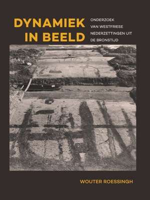 Dynamiek in beeld de Wouter Roessingh