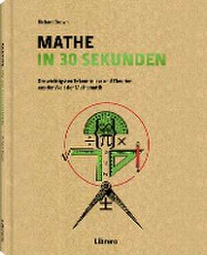 Mathe in 30 Sekunden de Richard Brown