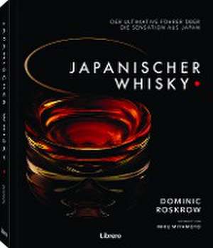 Japanischer Whisky de Dominic Roskrow