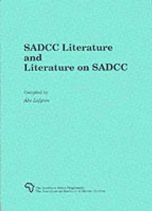 Sadcc Literature and Literature on Sadcc de Ake Lofgren