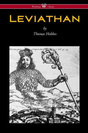 Leviathan (Wisehouse Classics - The Original Authoritative Edition) de Thomas Hobbes