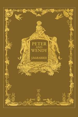 Peter and Wendy or Peter Pan (Wisehouse Classics Anniversary Edition of 1911 - with 13 original illustrations) de James Matthew Barrie