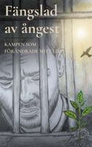 Fängslad av ångest de Jimmy Nilsson