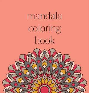 Mandala Coloring Book de Journaux Artistiques