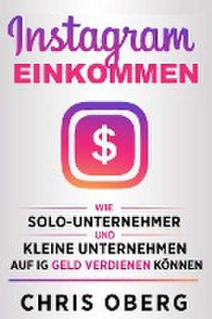 Instagram-Einkommen de Chris Oberg