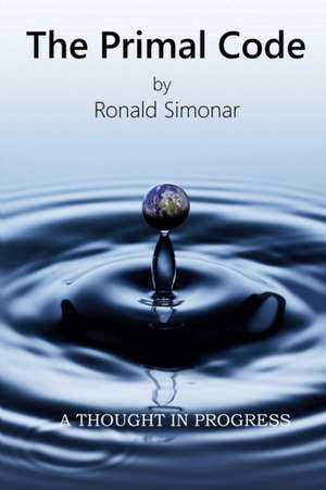 The Primal Code de Ronald Simonar