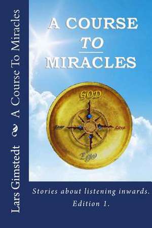 A Course to Miracles