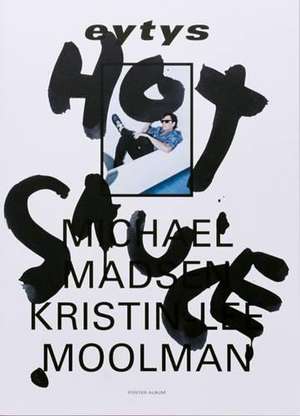Hot Sauce de Kristin-Lee Moolman