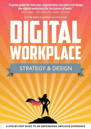 Digital Workplace Strategy & Design de Oscar Berg