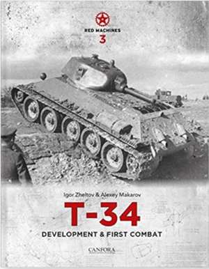 Red Machines 3: T-34 Development & First Combat de Igor Zheltov