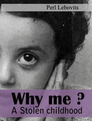 Why me? de Pia Lebsund