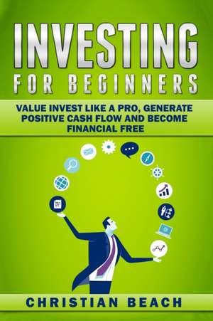 Investing For Beginners de Christian Beach