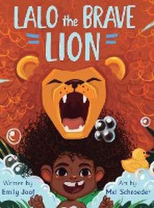 Lalo the Brave Lion de Emily Joof