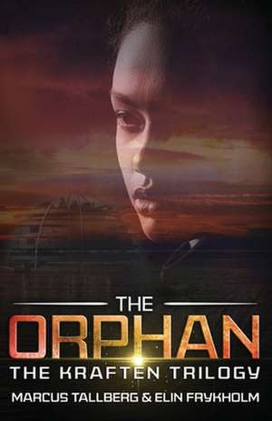 The Orphan de Marcus Tallberg