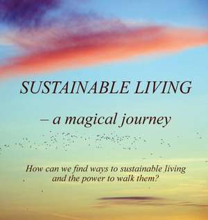 Sustainable Living de Anna-Carin Martensson