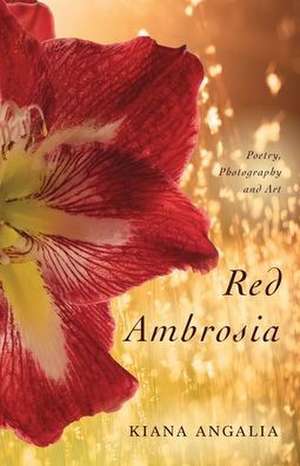 Red Ambrosia de Kiana Angalia