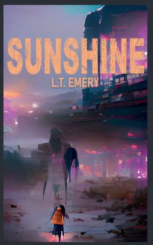 Sunshine de L. T. Emery