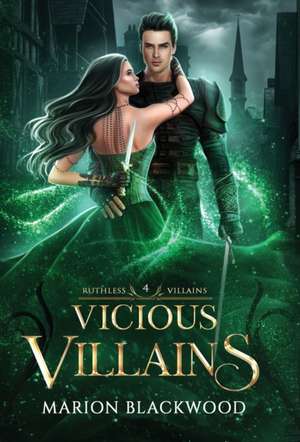 Vicious Villains de Marion Blackwood