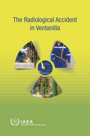 The Radiological Accident in Ventanilla de International Atomic Energy Agency