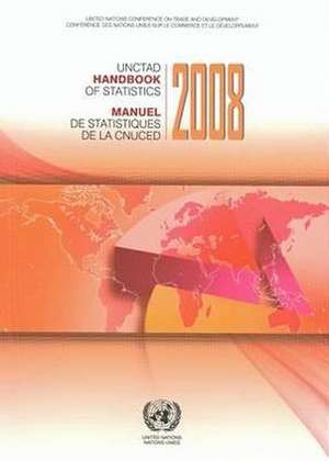 Unctad Handbook of Statistics 2008 de United Nations Conference on Trade & Dev