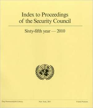 Index to Proceedings of the Security Council 2010 de United Nations