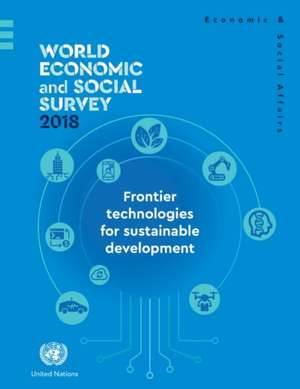 World Economic and Social Survey 2018 de United Nations Publications