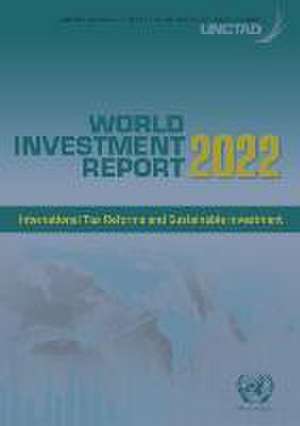 World Investment Report 2022 de United Nations