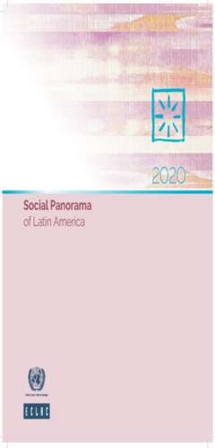 Social Panorama of Latin America 2020 de United Nations Publications