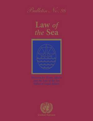 Law of the Sea Bulletin, No.98 de United Nations Publications