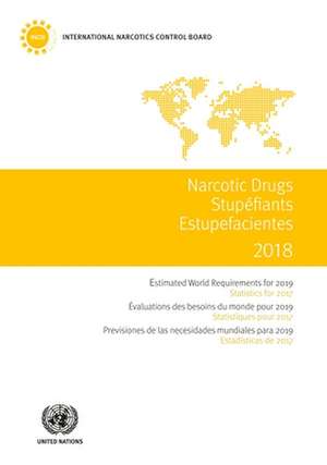 Narcotic Drugs 2018 de United Nations Publications