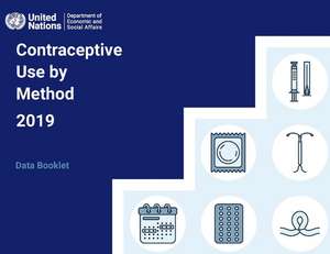 Contraceptive Use by Method 2019 de United Nations