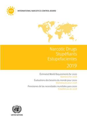 Narcotics Drugs 2019 de United Nations Publications