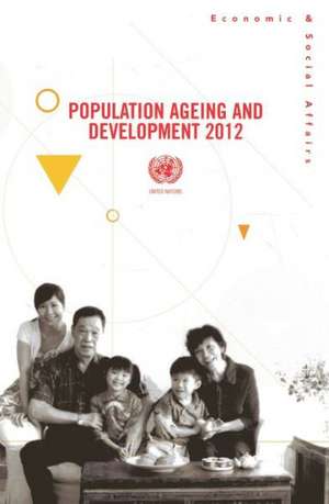 Population Ageing and Development 2012 (Wall Chart) de United Nations