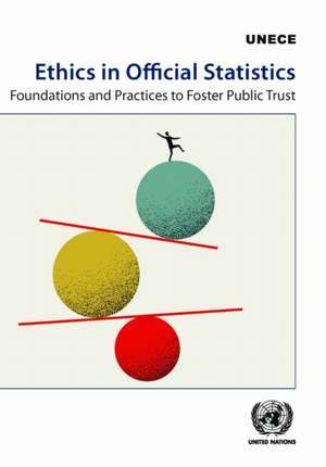 Ethics in Official Statistics de United Nations Economic Commission for Europe