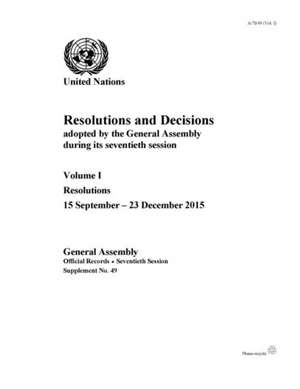 Resolutions and Decisions Adopted by the General Assembly During Its Session de United Nations