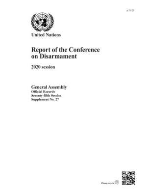 Report of the Conference on Disarmament de United Nations