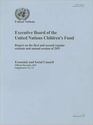 Executive Board of the United Nations Children's Fund: Economic and Social de United Nations