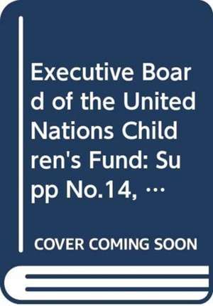 Executive Board of the United Nations Children's Fund de United Nations